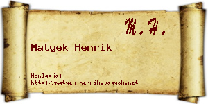 Matyek Henrik névjegykártya